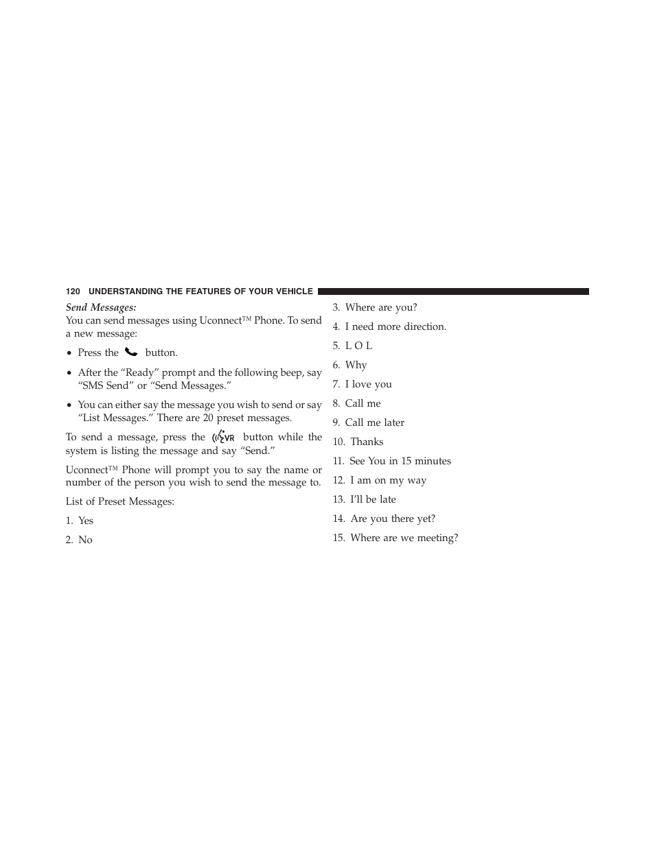 Uconnect™ phone features | Dodge 2011 Nitro User Manual | Page 121 / 484