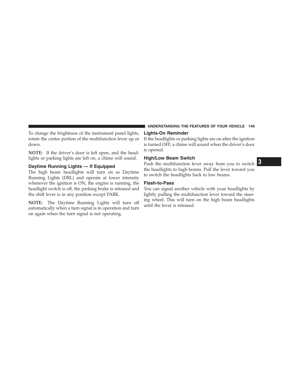 Daytime running lights — if equipped, Lights-on reminder, High/low beam switch | Flash-to-pass, Fold-flat front passenger seat | Dodge 2011 Nitro User Manual | Page 150 / 484