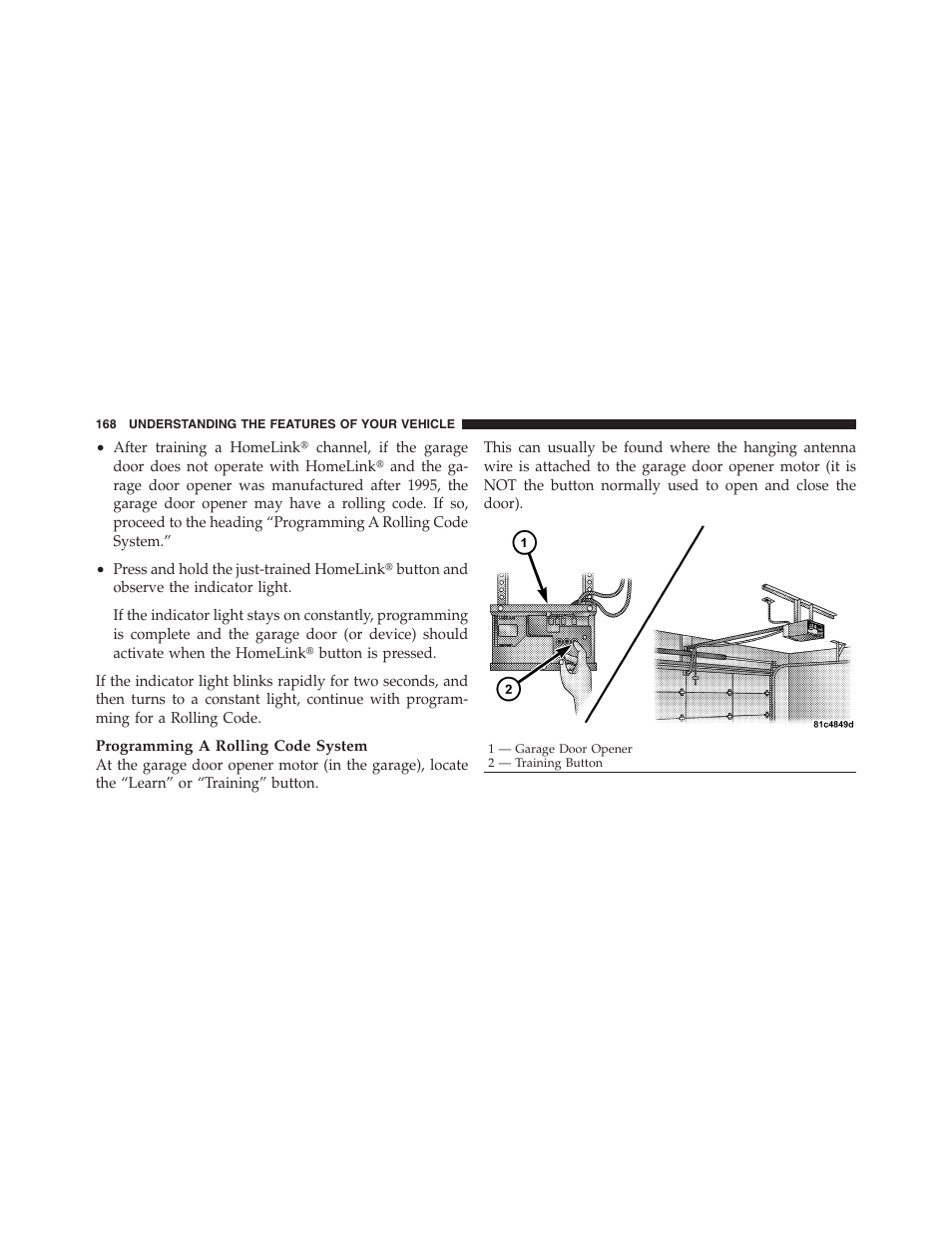 Mist feature | Dodge 2011 Nitro User Manual | Page 169 / 484