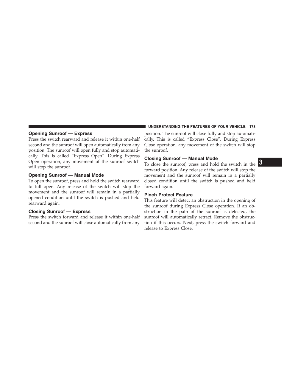 Opening sunroof — express, Opening sunroof — manual mode, Closing sunroof — express | Closing sunroof — manual mode, Pinch protect feature, To accelerate for passing | Dodge 2011 Nitro User Manual | Page 174 / 484