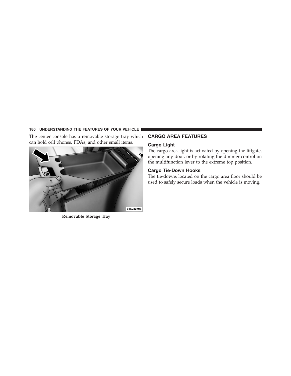 Cargo area features, Cargo light, Cargo tie-down hooks | Garage door opener — if equipped | Dodge 2011 Nitro User Manual | Page 181 / 484