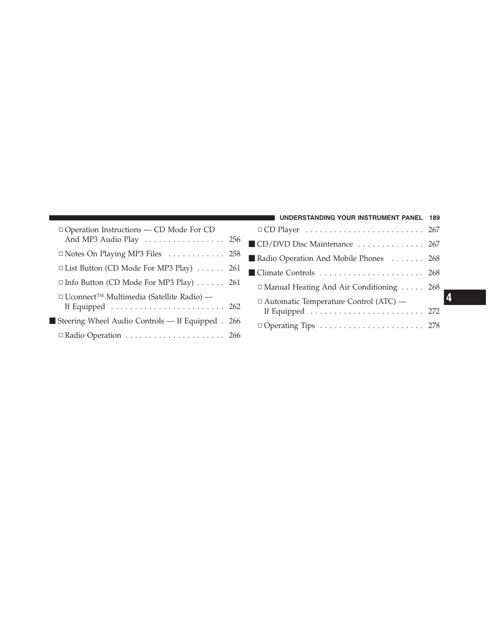 Pinch protect override, Venting sunroof — express, Sunshade operation | Wind buffeting, Sunroof maintenance | Dodge 2011 Nitro User Manual | Page 190 / 484