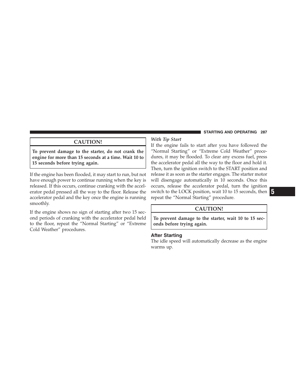 After starting | Dodge 2011 Nitro User Manual | Page 288 / 484