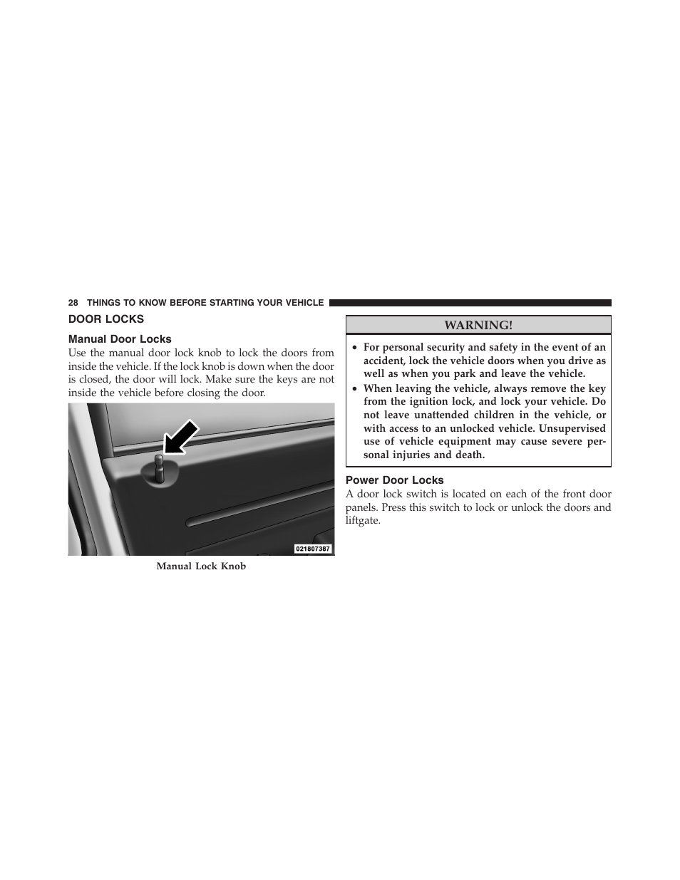 Door locks, Manual door locks, Power door locks | Using the panic alarm, Programming additional transmitters, Battery replacement | Dodge 2011 Nitro User Manual | Page 29 / 484