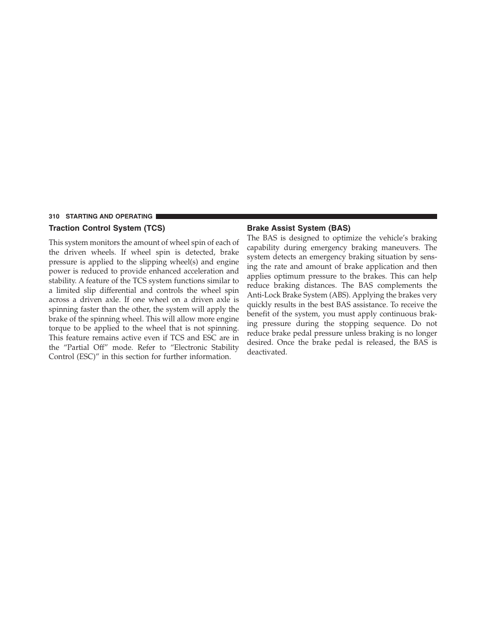 Traction control system (tcs), Brake assist system (bas) | Dodge 2011 Nitro User Manual | Page 311 / 484