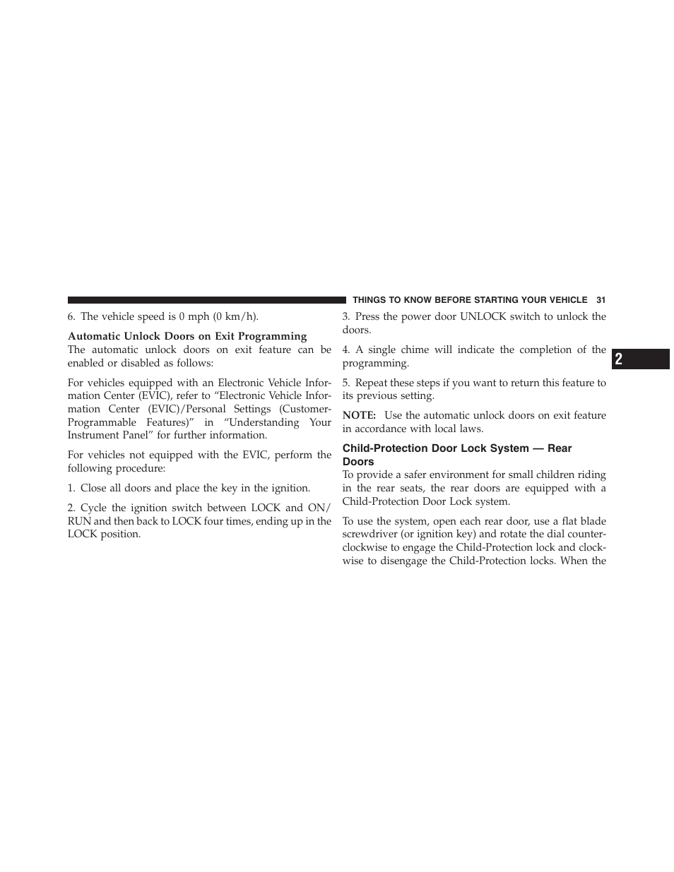 Child-protection door lock system — rear doors, Remote starting system — if equipped, How to use remote start | Dodge 2011 Nitro User Manual | Page 32 / 484