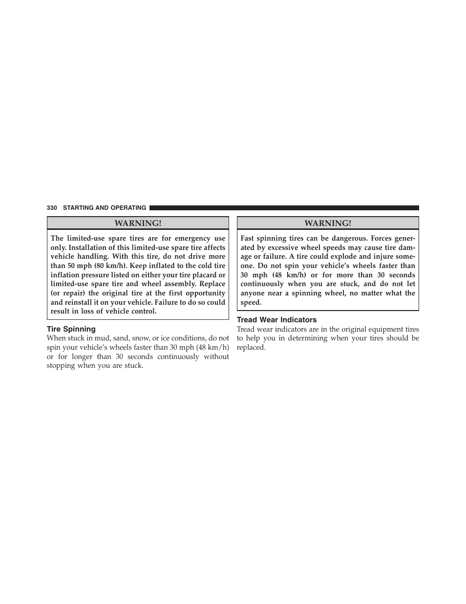 Tire spinning, Tread wear indicators, On-road driving tips | Dodge 2011 Nitro User Manual | Page 331 / 484