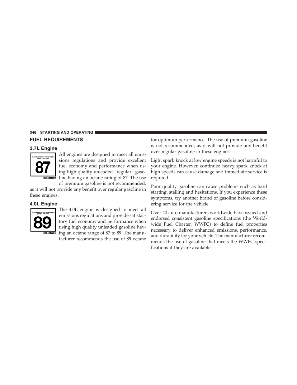 Fuel requirements, 7l engine, 0l engine | Dodge 2011 Nitro User Manual | Page 347 / 484