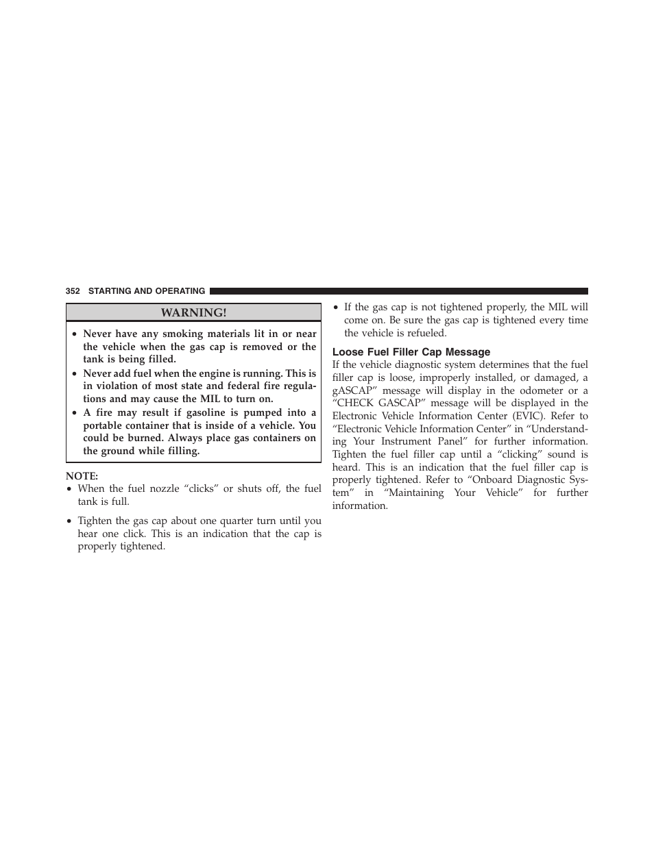 Loose fuel filler cap message | Dodge 2011 Nitro User Manual | Page 353 / 484