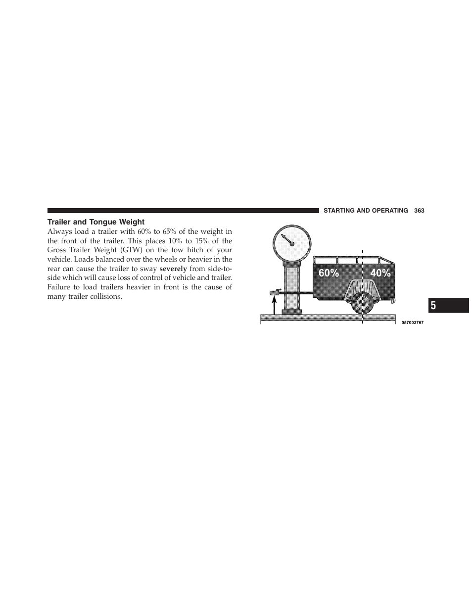 Trailer and tongue weight, Tire chains | Dodge 2011 Nitro User Manual | Page 364 / 484