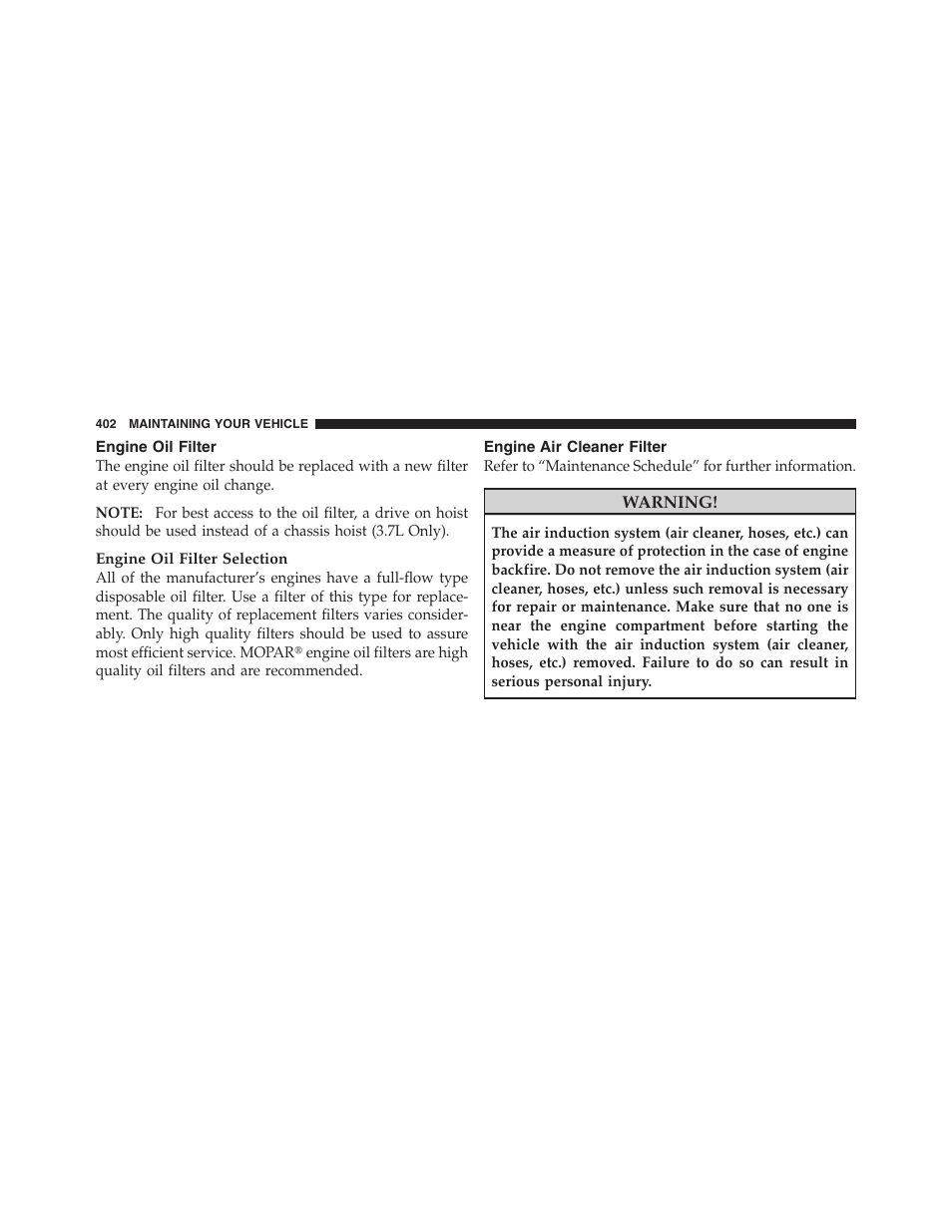 Engine oil filter, Engine air cleaner filter, Towing tips | Dodge 2011 Nitro User Manual | Page 403 / 484