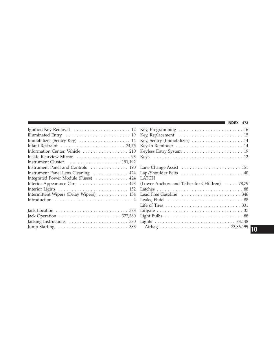 Rear tail, stop, turn signal, and backup, Lamp | Dodge 2011 Nitro User Manual | Page 474 / 484