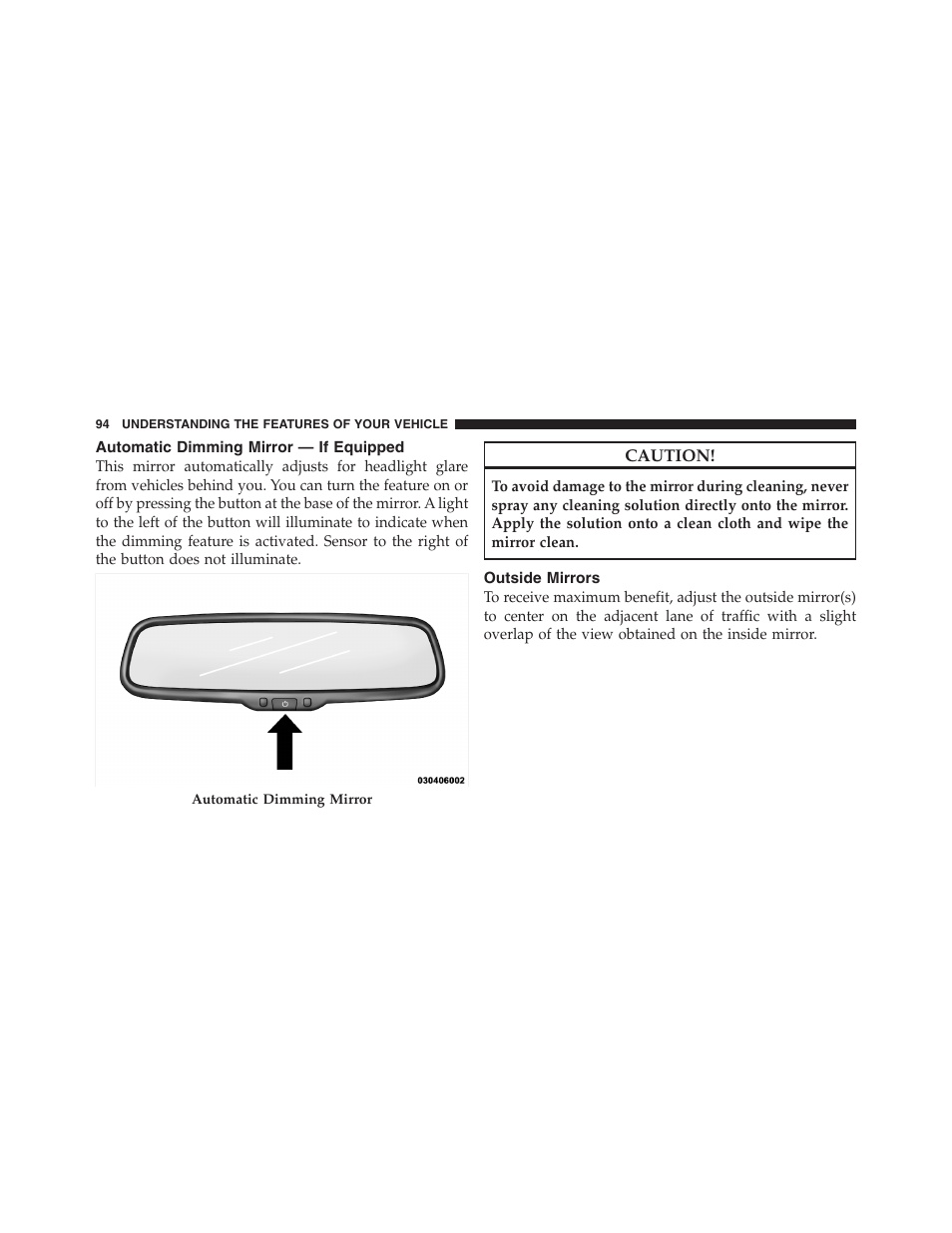 Automatic dimming mirror — if equipped, Outside mirrors, Safety tips | Transporting passengers, Exhaust gas | Dodge 2011 Nitro User Manual | Page 95 / 484