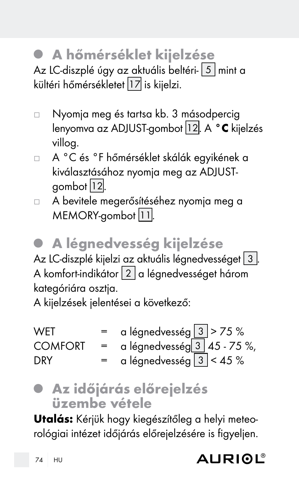 A hőmérséklet kijelzése, A légnedvesség kijelzése, Az időjárás előrejelzés üzembe vétele | Auriol Z29962E_F User Manual | Page 74 / 212