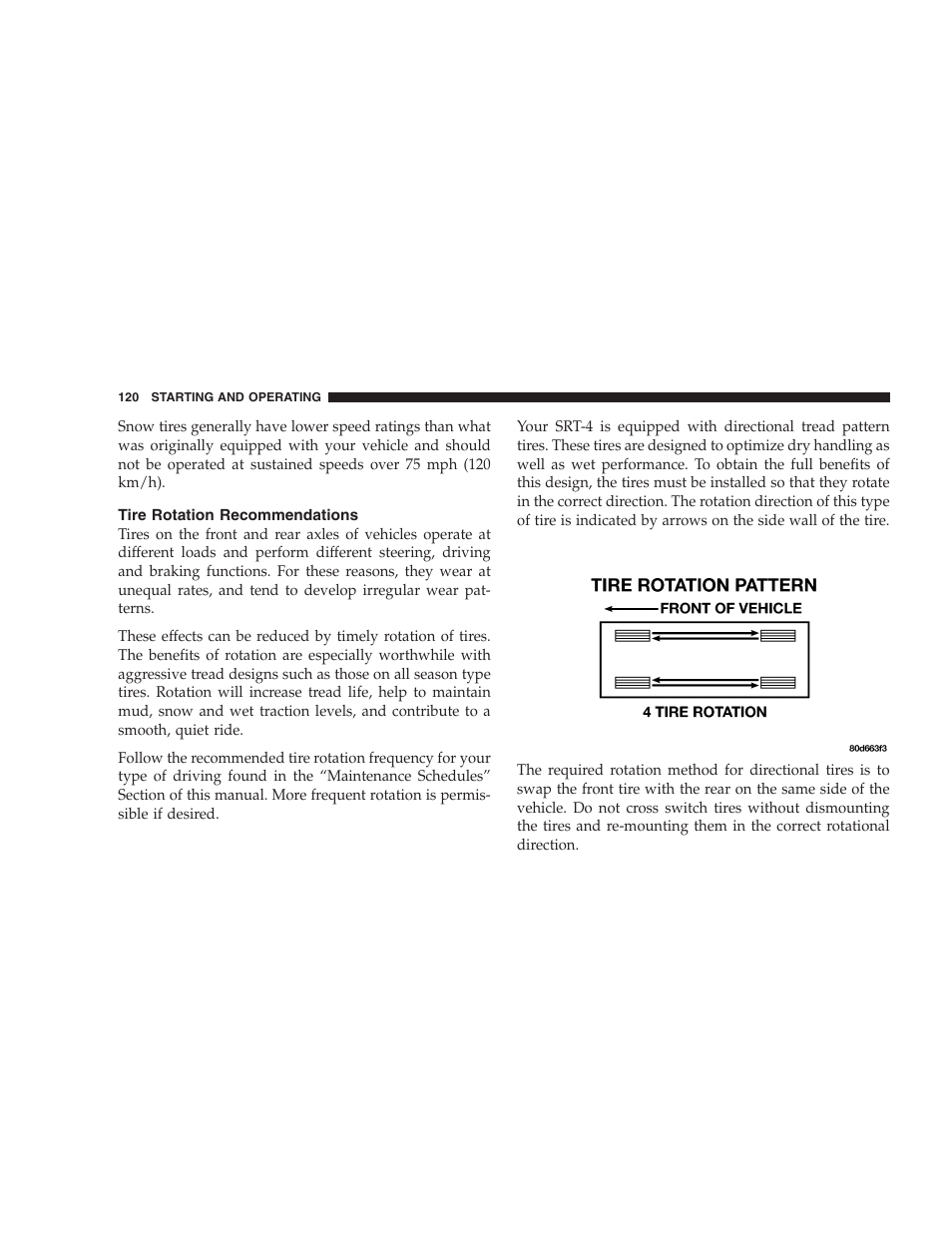 Tire rotation recommendations | Dodge 2005 PL Neon SRT4 User Manual | Page 120 / 216