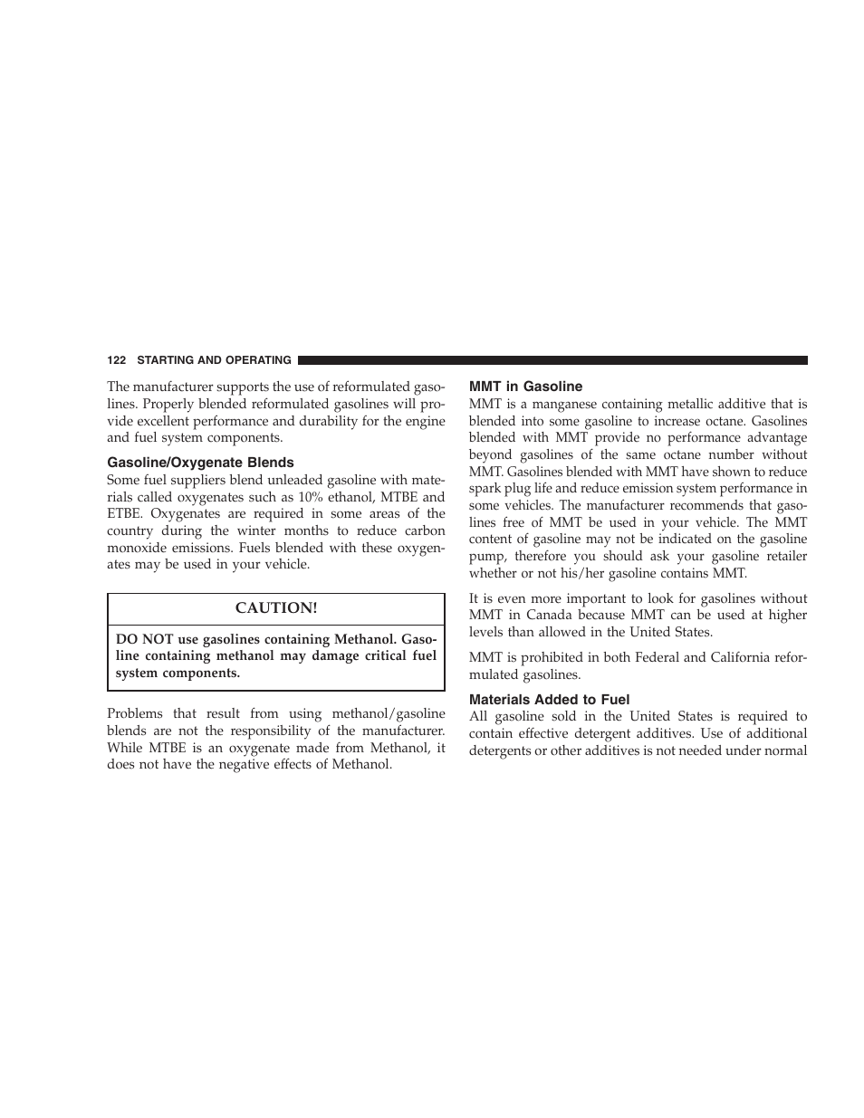 Gasoline/oxygenate blends, Mmt in gasoline, Materials added to fuel | Dodge 2005 PL Neon SRT4 User Manual | Page 122 / 216