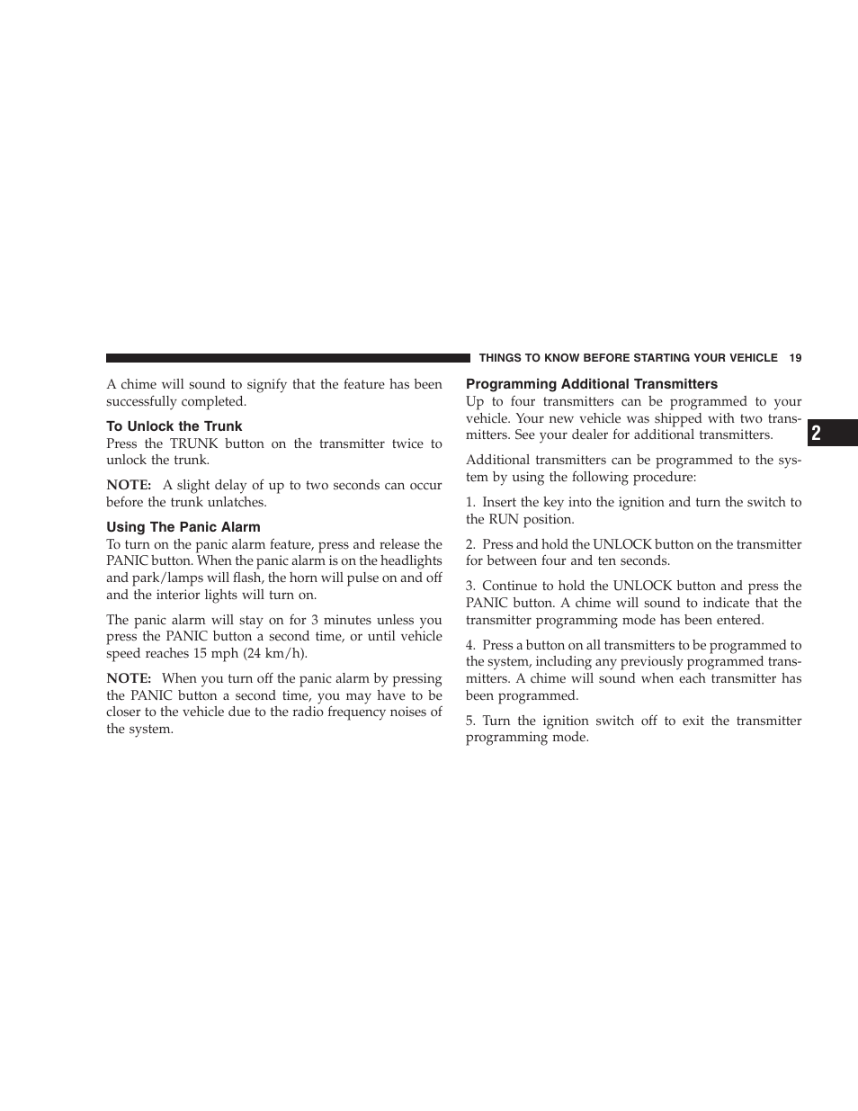 To unlock the trunk, Using the panic alarm, Programming additional transmitters | Dodge 2005 PL Neon SRT4 User Manual | Page 19 / 216