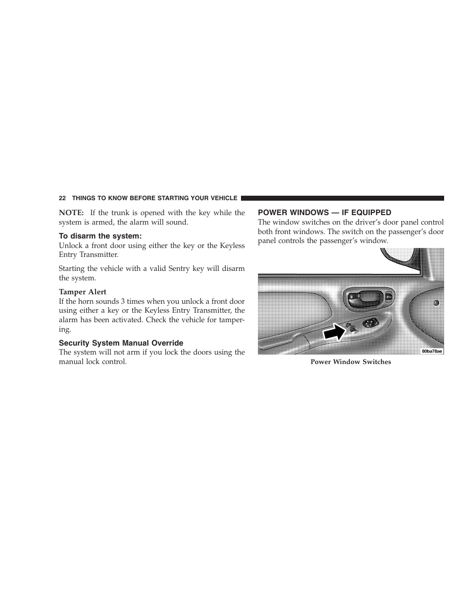 To disarm the system, Security system manual override, Power windows — if equipped | Dodge 2005 PL Neon SRT4 User Manual | Page 22 / 216