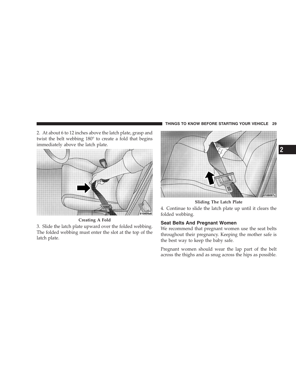 Seat belts and pregnant women | Dodge 2005 PL Neon SRT4 User Manual | Page 29 / 216