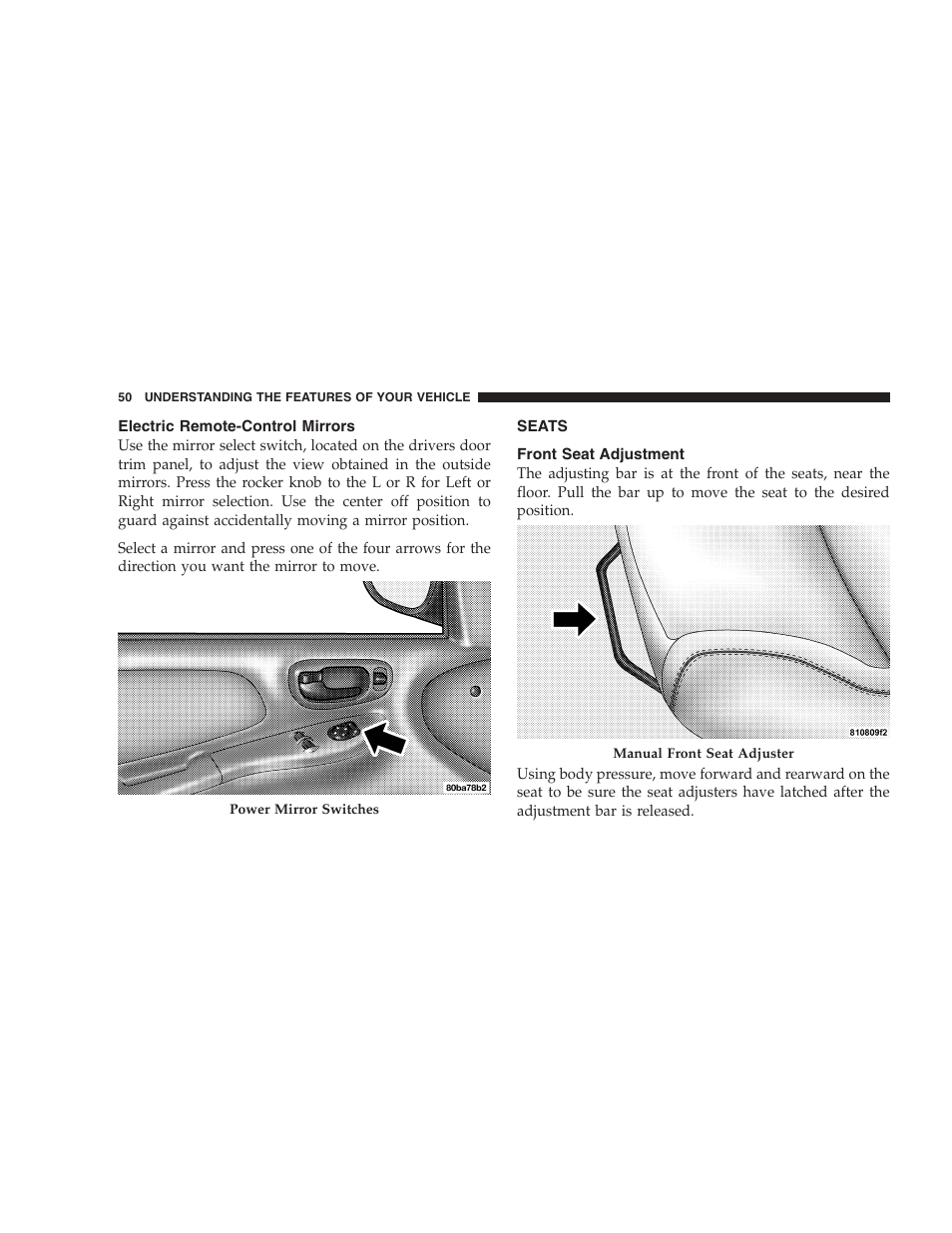Electric remote-control mirrors, Seats, Front seat adjustment | Dodge 2005 PL Neon SRT4 User Manual | Page 50 / 216
