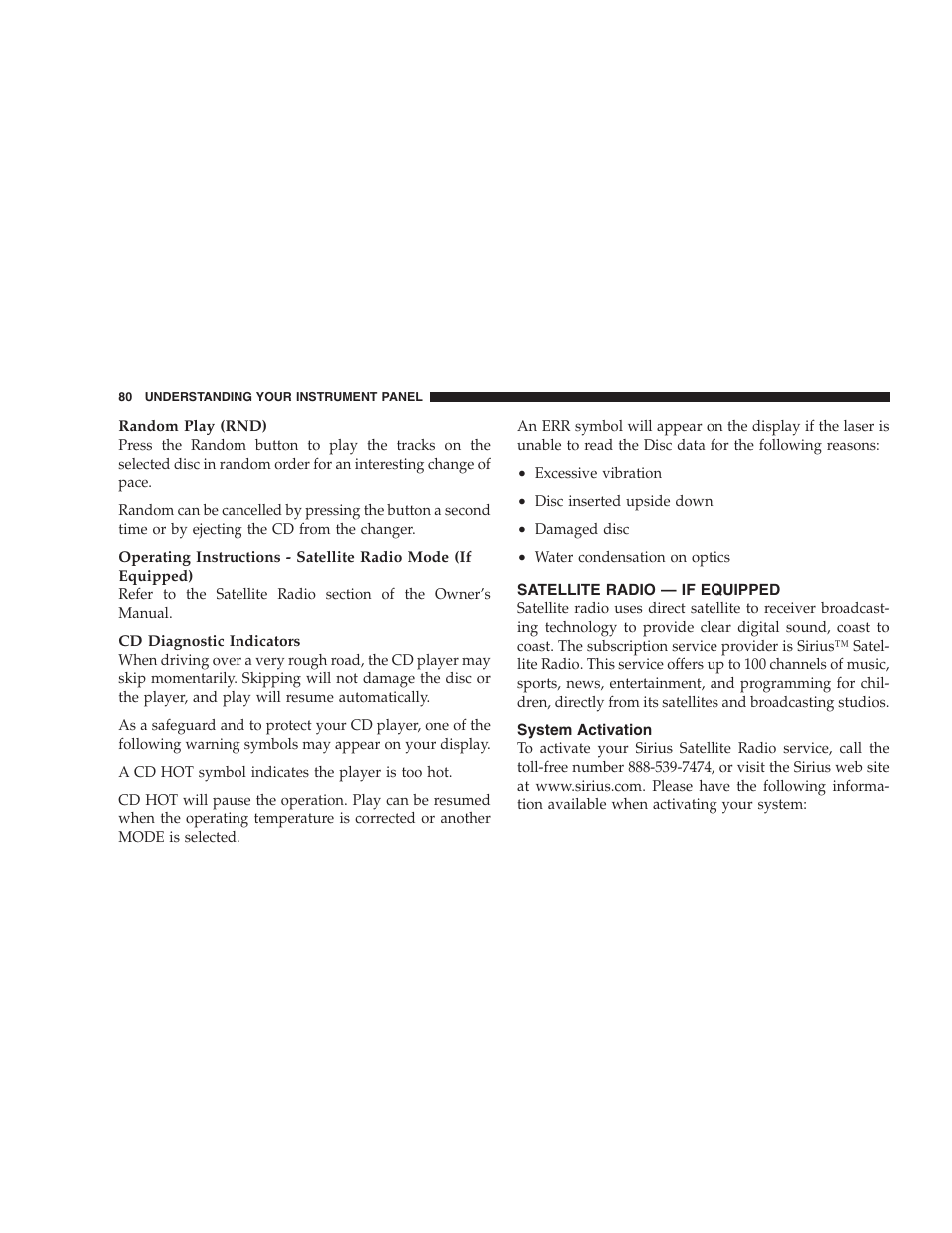 Satellite radio — if equipped, System activation | Dodge 2005 PL Neon SRT4 User Manual | Page 80 / 216