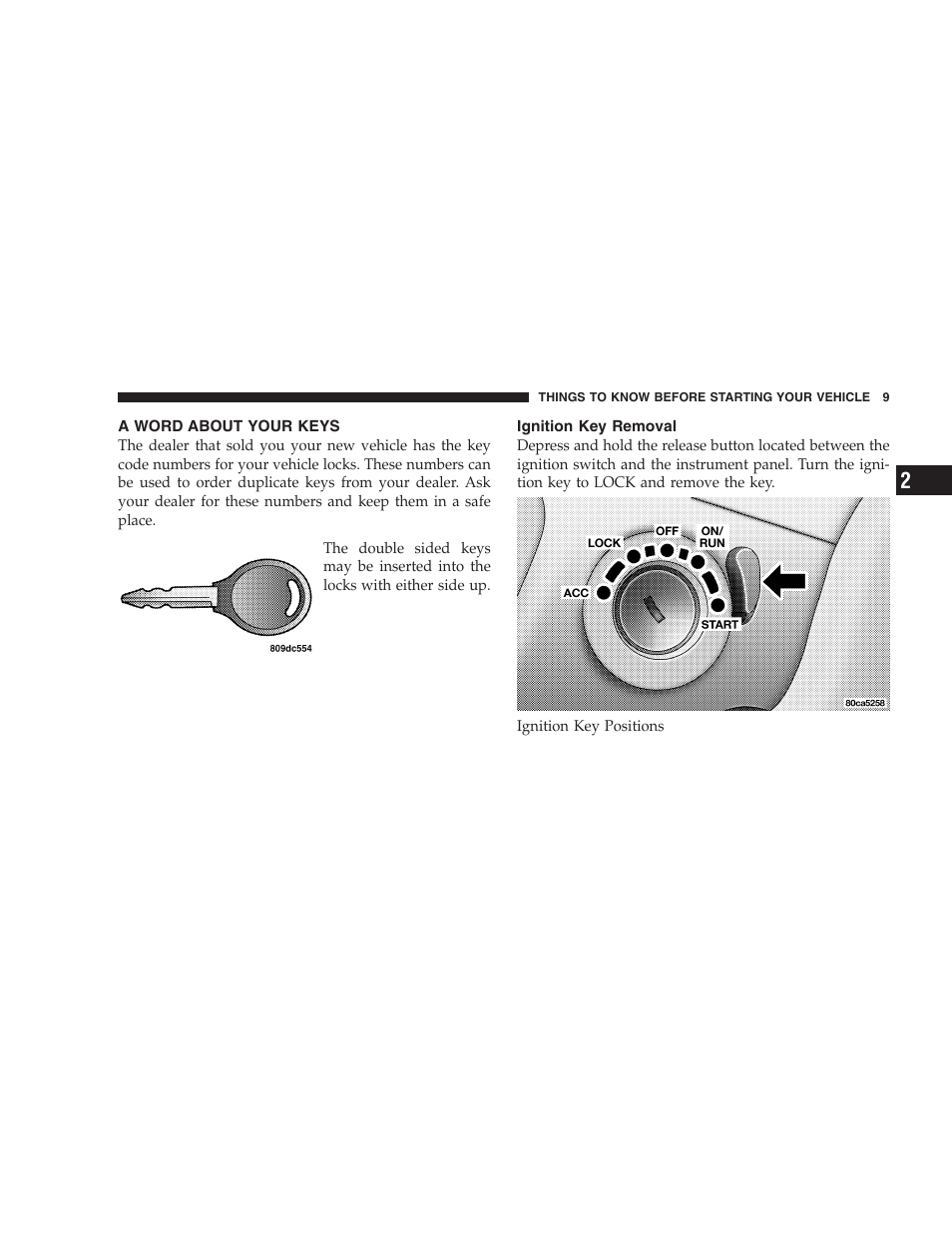 A word about your keys, Ignition key removal | Dodge 2005 PL Neon SRT4 User Manual | Page 9 / 216