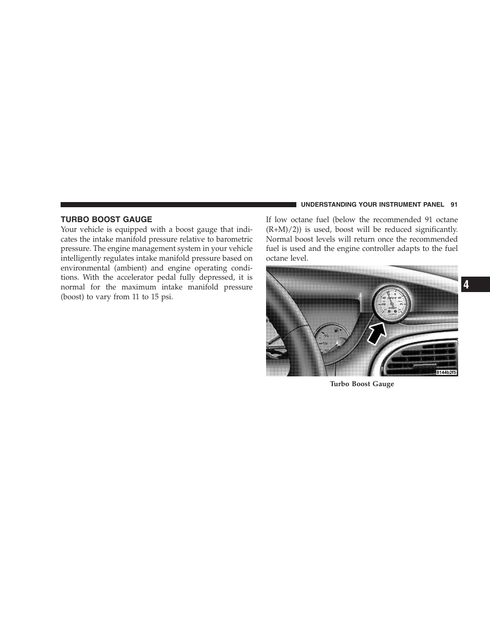 Turbo boost gauge | Dodge 2005 PL Neon SRT4 User Manual | Page 91 / 216