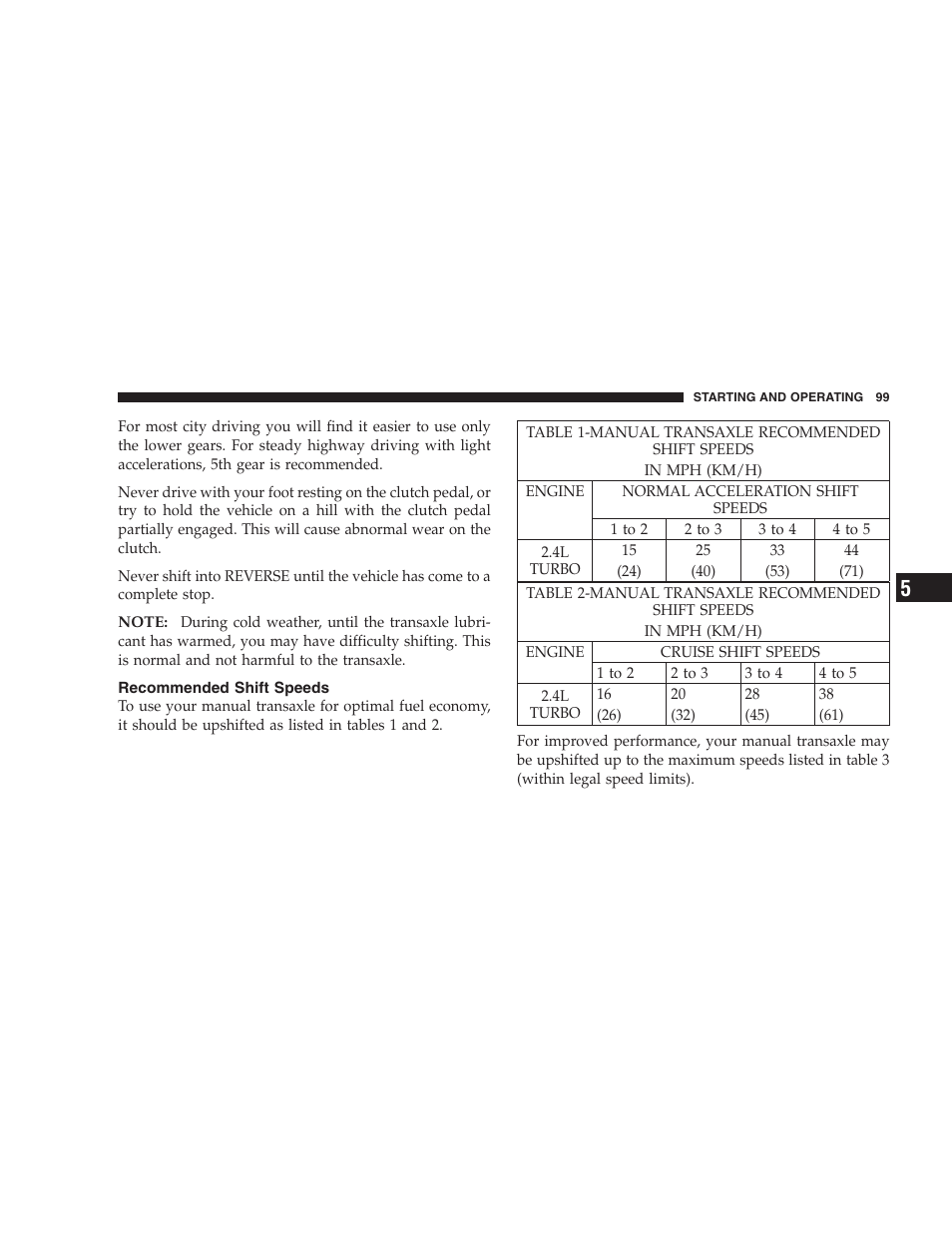 Recommended shift speeds | Dodge 2005 PL Neon SRT4 User Manual | Page 99 / 216