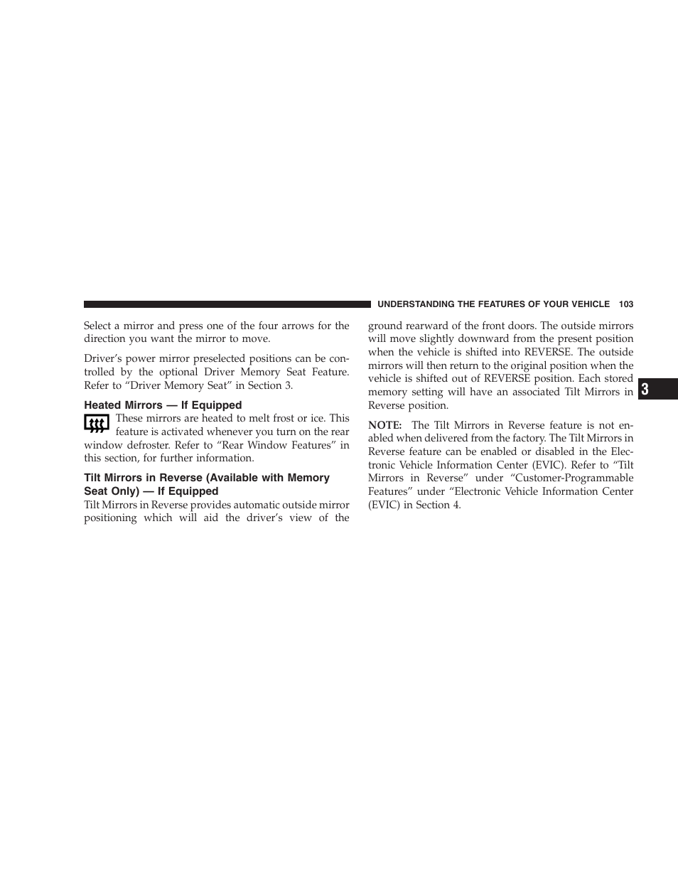 Heated mirrors - if equipped, Heated mirrors — if equipped, Tilt mirrors in reverse | Available with memory seat only) — if equipped | Dodge 2009 Caravan User Manual | Page 105 / 535