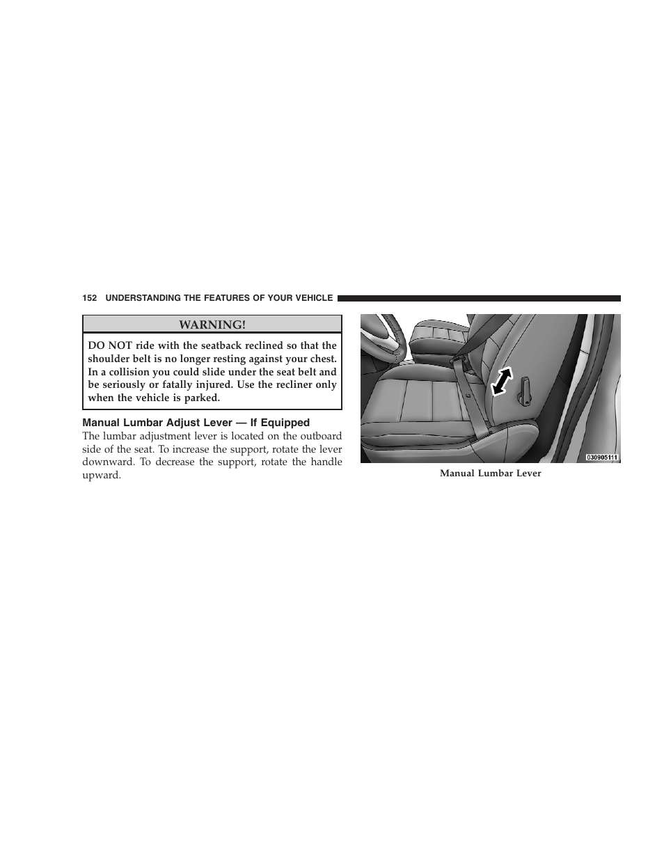 Manual lumbar adjust lever - if equipped, Manual lumbar adjust lever — if, Equipped | Dodge 2009 Caravan User Manual | Page 154 / 535