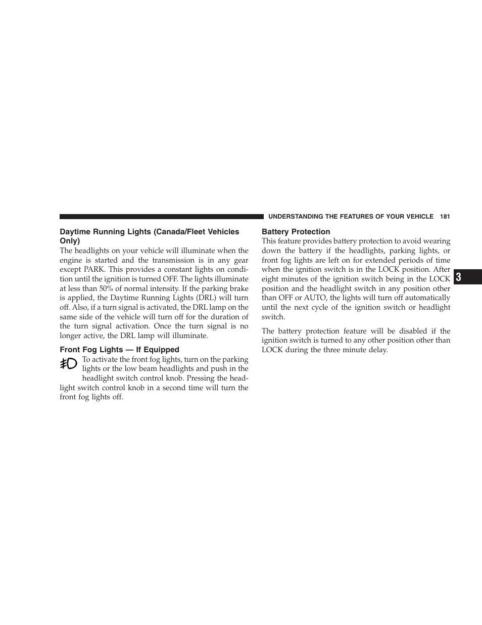 Front fog lights - if equipped, Battery protection, Daytime running lights | Canada/fleet vehicles only), Front fog lights — if equipped | Dodge 2009 Caravan User Manual | Page 183 / 535