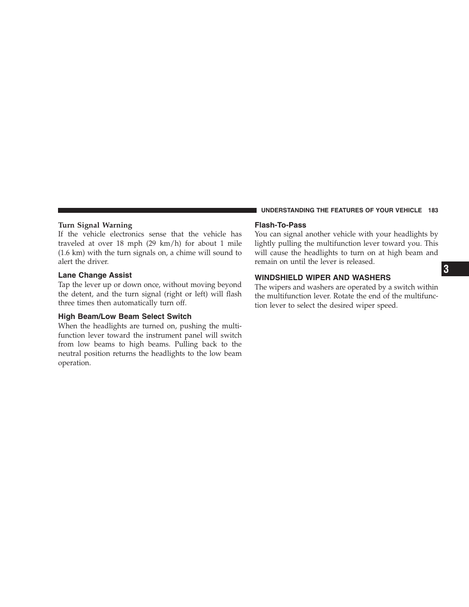 Lane change assist, High beam/low beam select switch, Flash-to-pass | Windshield wiper and washers | Dodge 2009 Caravan User Manual | Page 185 / 535