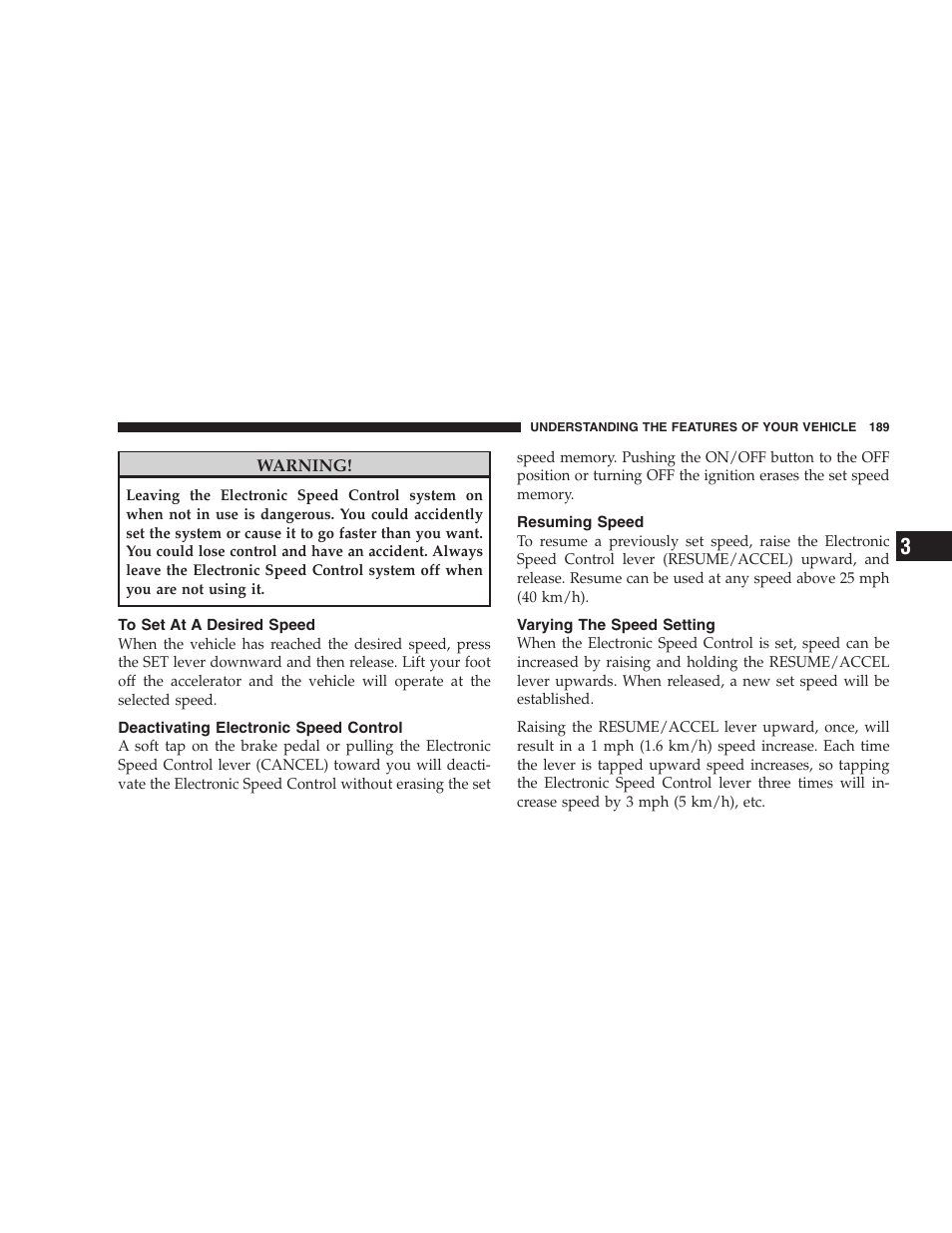 To set at a desired speed, Deactivating electronic speed control, Resuming speed | Varying the speed setting | Dodge 2009 Caravan User Manual | Page 191 / 535