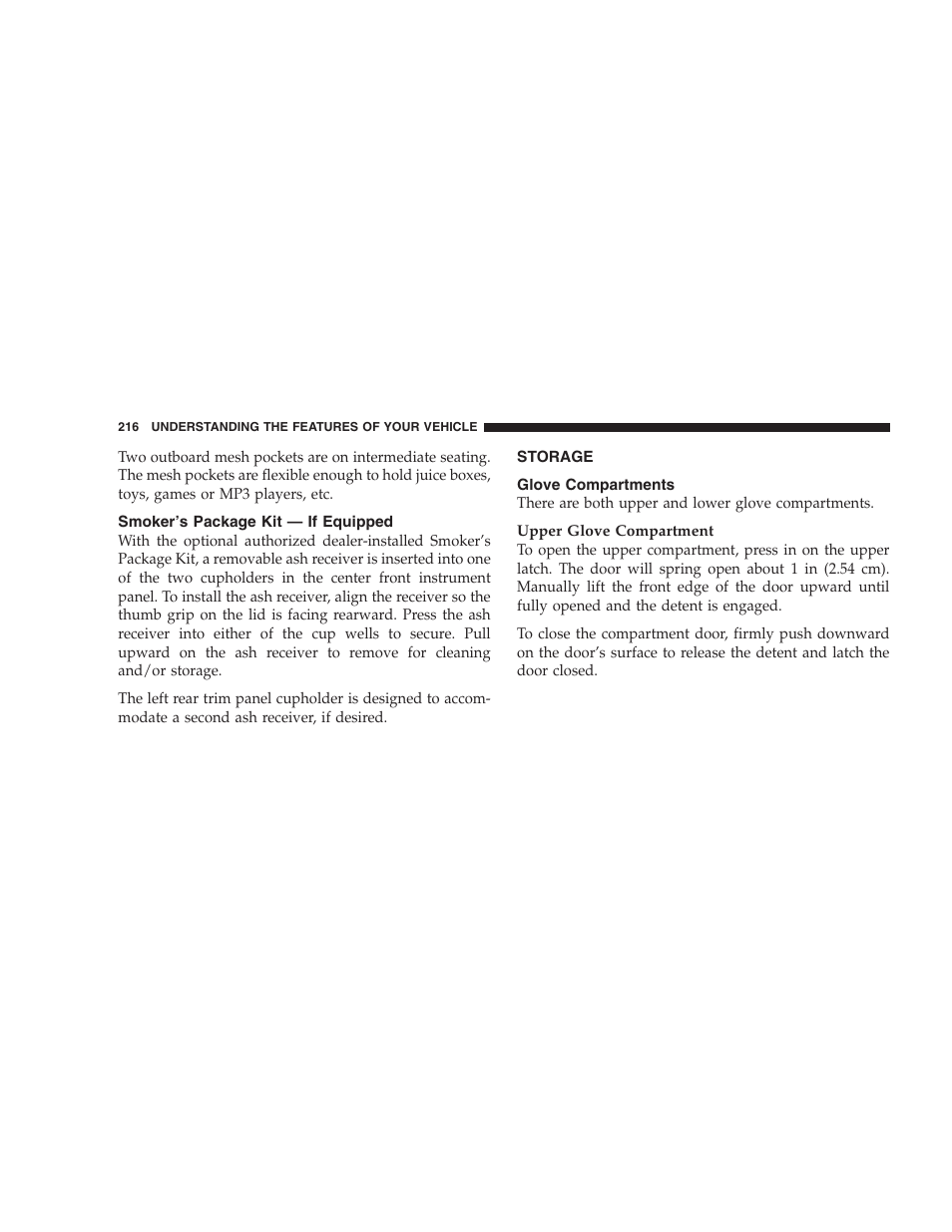Smokers package kit - if equipped, Storage, Glove compartments | Smoker’s package kit — if equipped | Dodge 2009 Caravan User Manual | Page 218 / 535