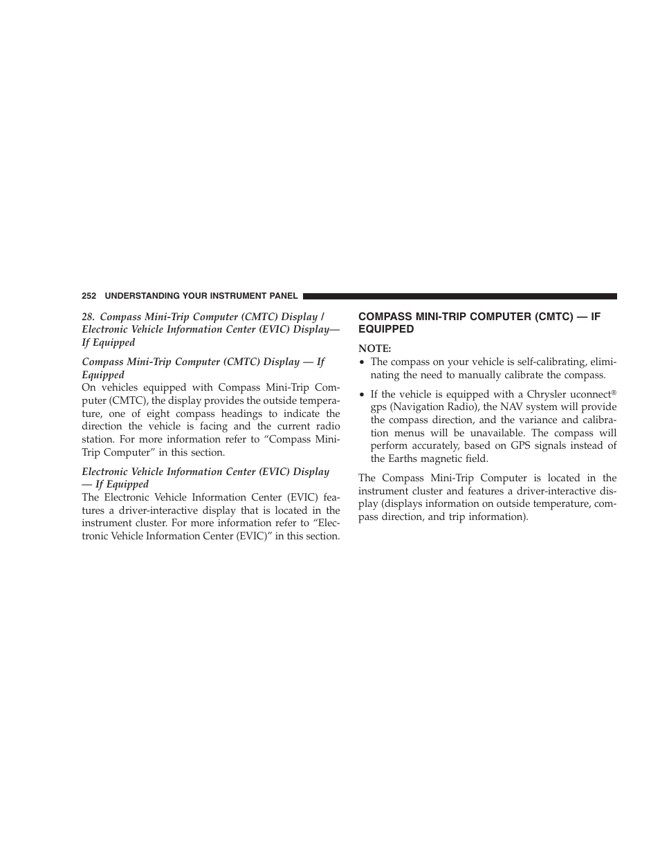 Compass mini-trip computer (cmtc) - if equipped, Compass mini-trip computer (cmtc), If equipped | Dodge 2009 Caravan User Manual | Page 254 / 535