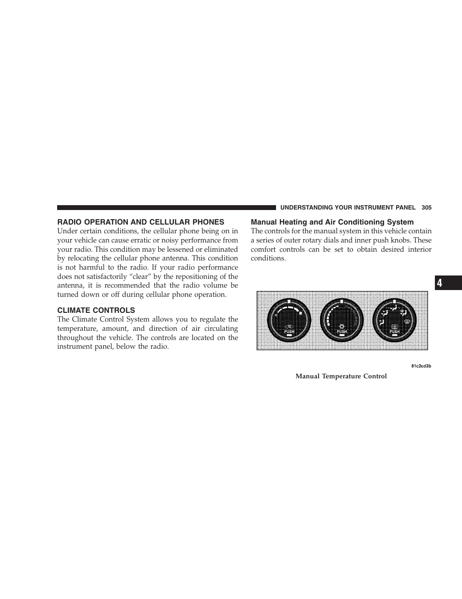 Radio operation and cellular phones, Climate controls, Manual heating and air conditioning system | Manual heating and air conditioning, System | Dodge 2009 Caravan User Manual | Page 307 / 535