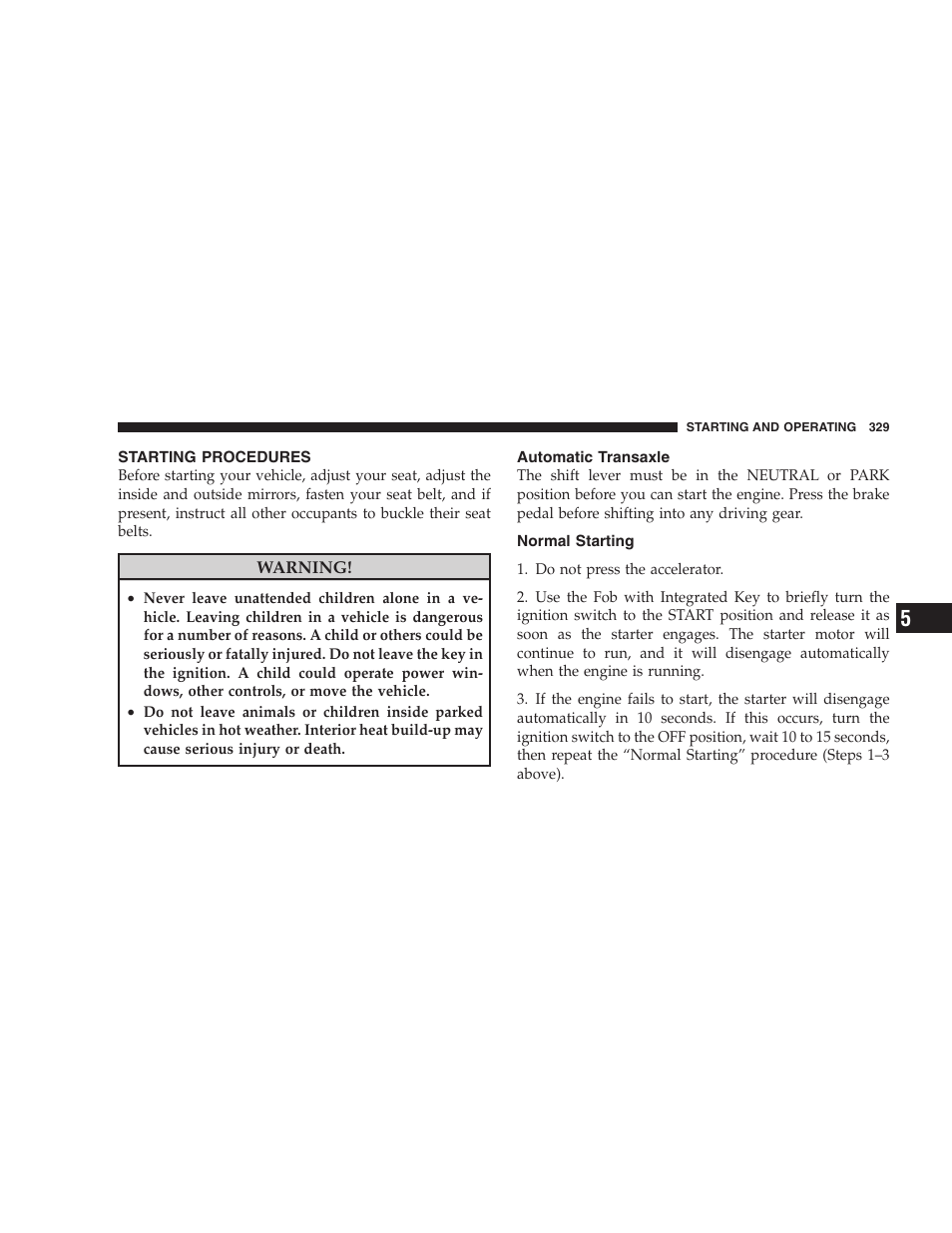 Starting procedures, Automatic transaxle, Normal starting | Dodge 2009 Caravan User Manual | Page 331 / 535