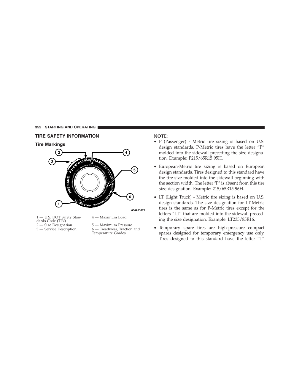 Tire safety information, Tire markings | Dodge 2009 Caravan User Manual | Page 354 / 535