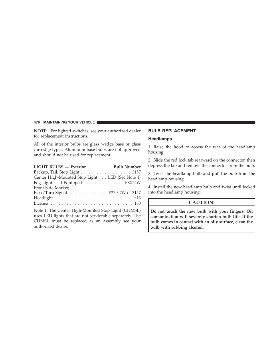 Bulb replacement, Headlamps | Dodge 2009 Caravan User Manual | Page 478 / 535