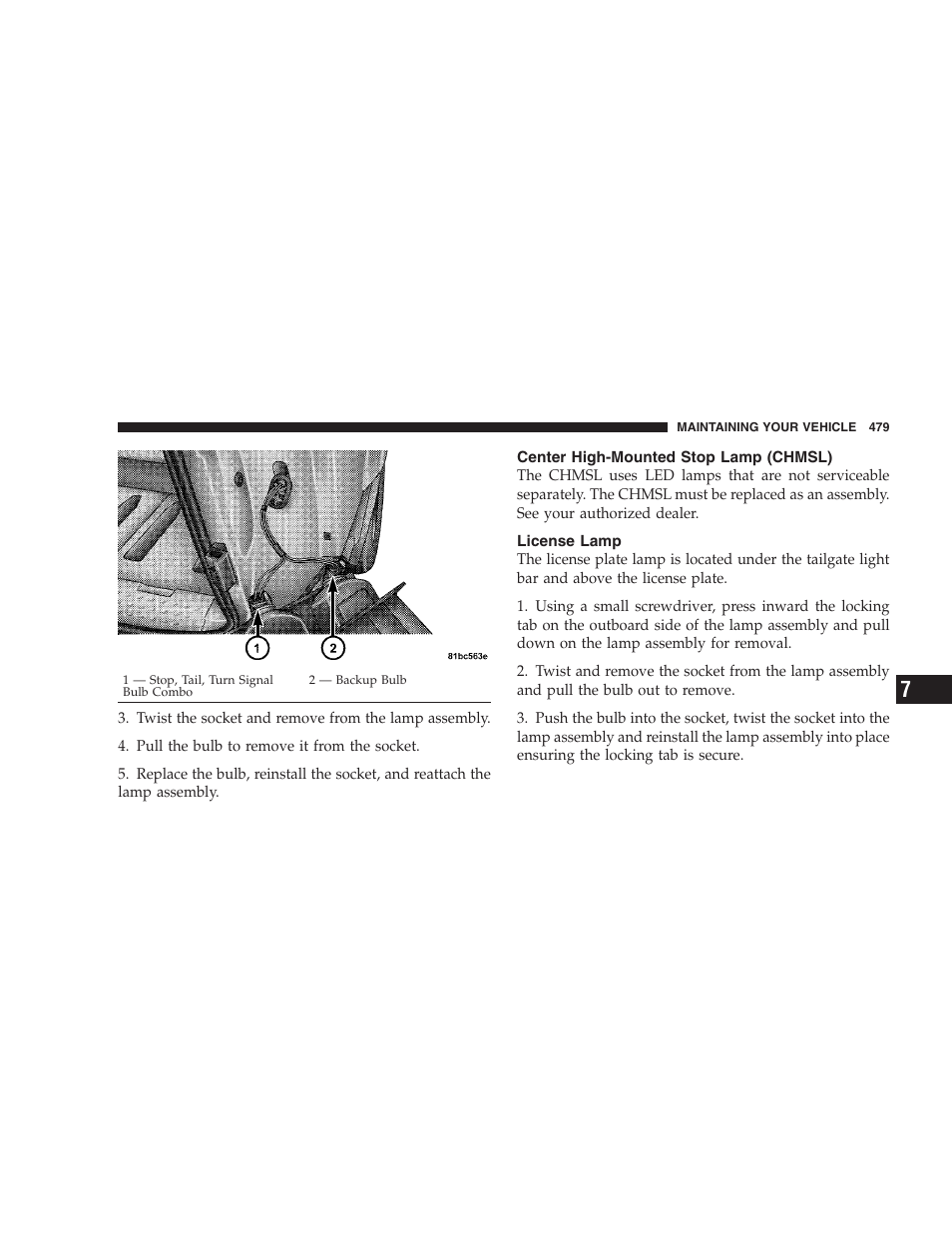 Center high-mounted stop lamp (chmsl), License lamp, Center high-mounted stop lamp | Chmsl) | Dodge 2009 Caravan User Manual | Page 481 / 535