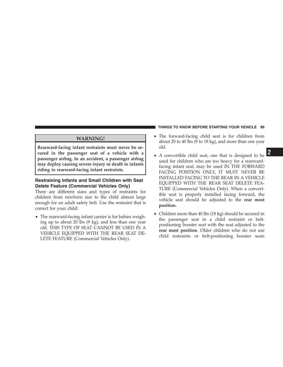 Restraining infants and small children with, Seat delete feature (commercial vehicles only) | Dodge 2009 Caravan User Manual | Page 91 / 535