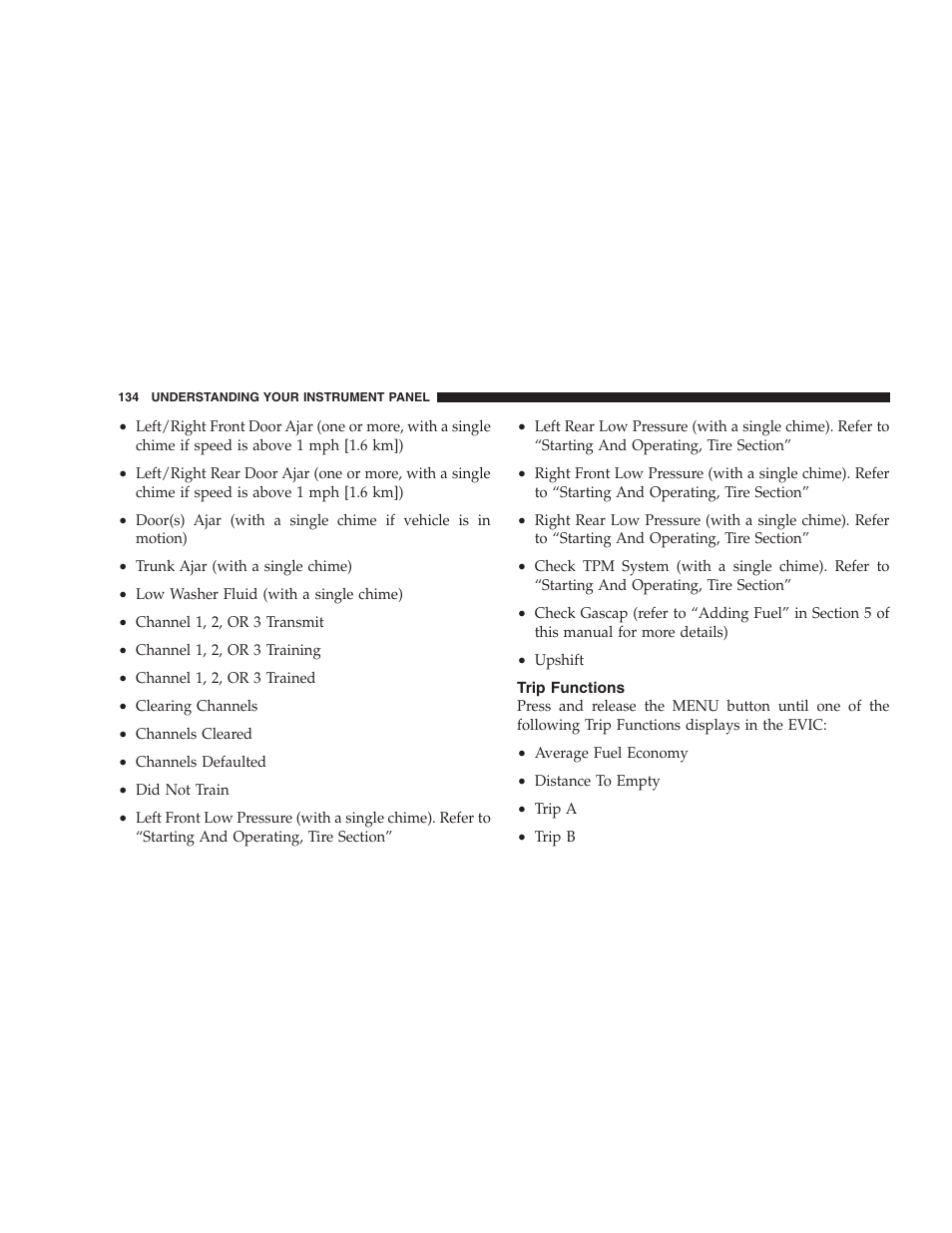 Trip functions | Dodge 2007 Charger SRT8 User Manual | Page 134 / 352