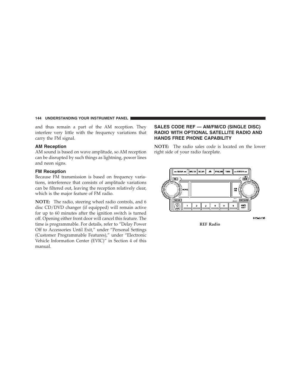 Am reception, Fm reception, Sales code ref — am/fm/cd (single disc) | Dodge 2007 Charger SRT8 User Manual | Page 144 / 352