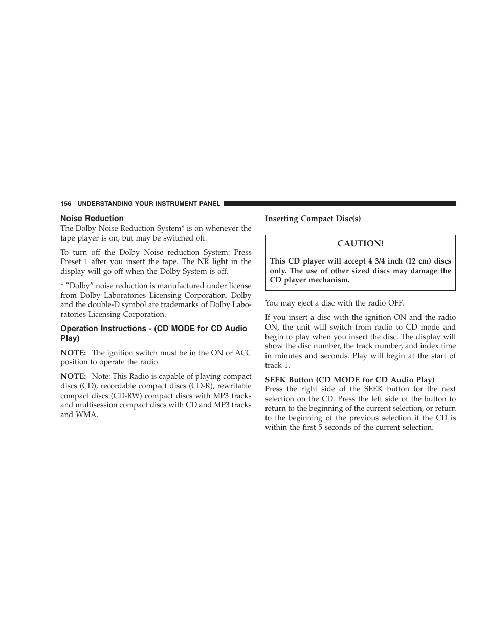 Noise reduction, Operation instructions - (cd mode for cd audio, Play) | Dodge 2007 Charger SRT8 User Manual | Page 156 / 352