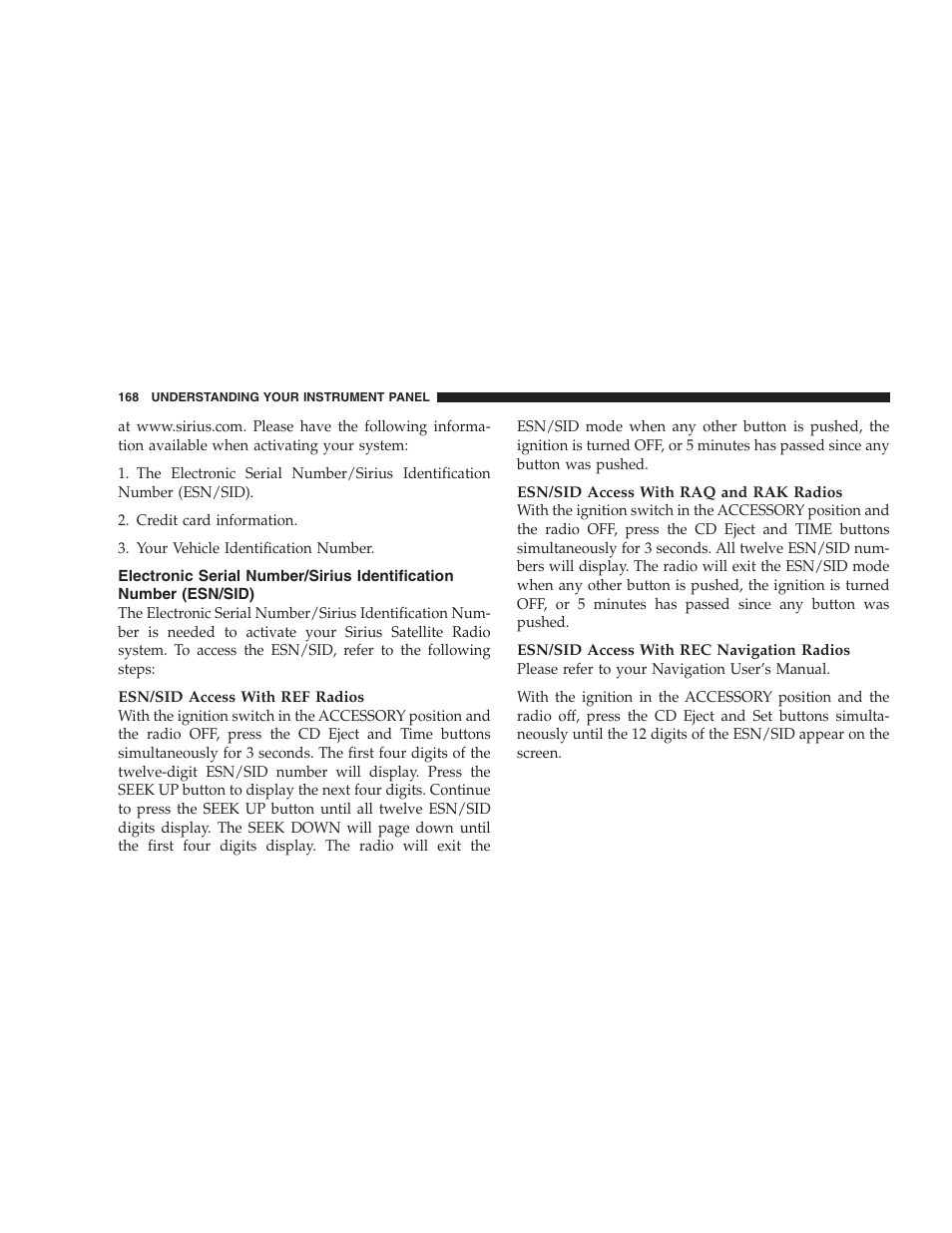 Electronic serial number/sirius identification, Number (esn/sid) | Dodge 2007 Charger SRT8 User Manual | Page 168 / 352