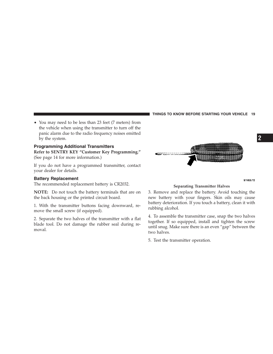 Programming additional transmitters, Battery replacement | Dodge 2007 Charger SRT8 User Manual | Page 19 / 352