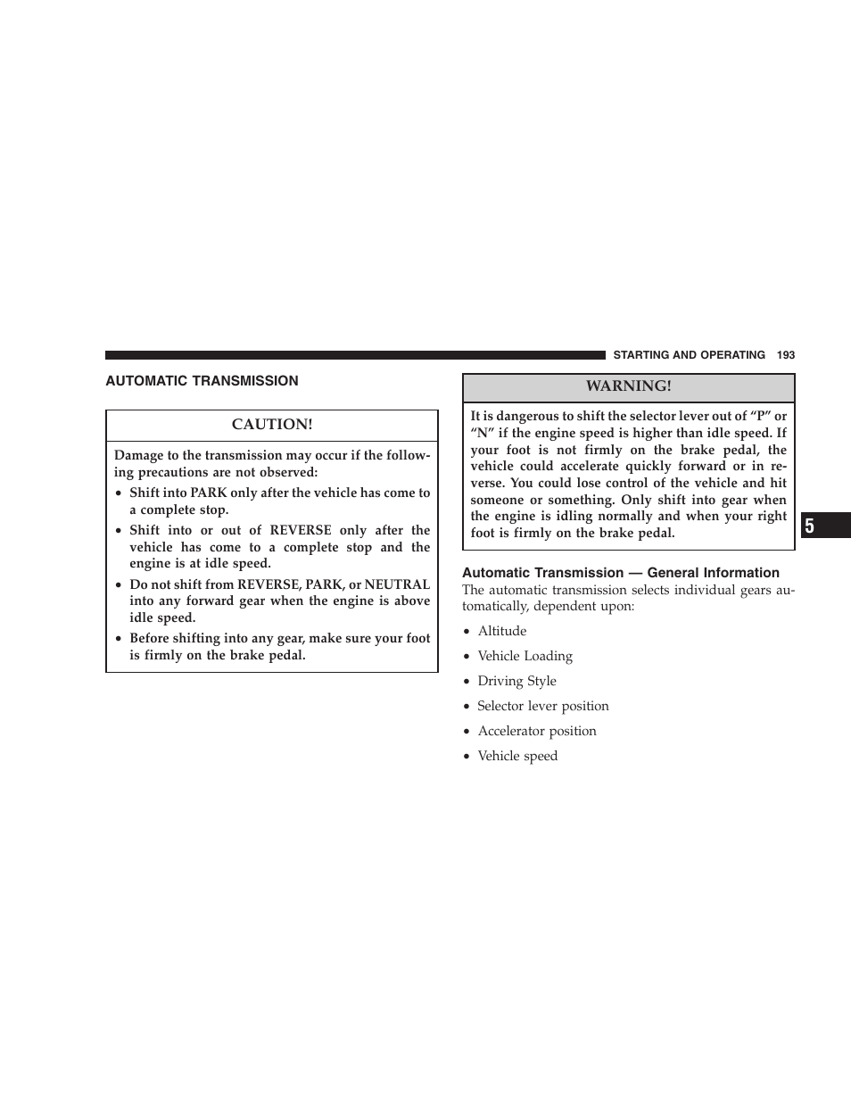 Automatic transmission, Automatic transmission — general, Information | Dodge 2007 Charger SRT8 User Manual | Page 193 / 352