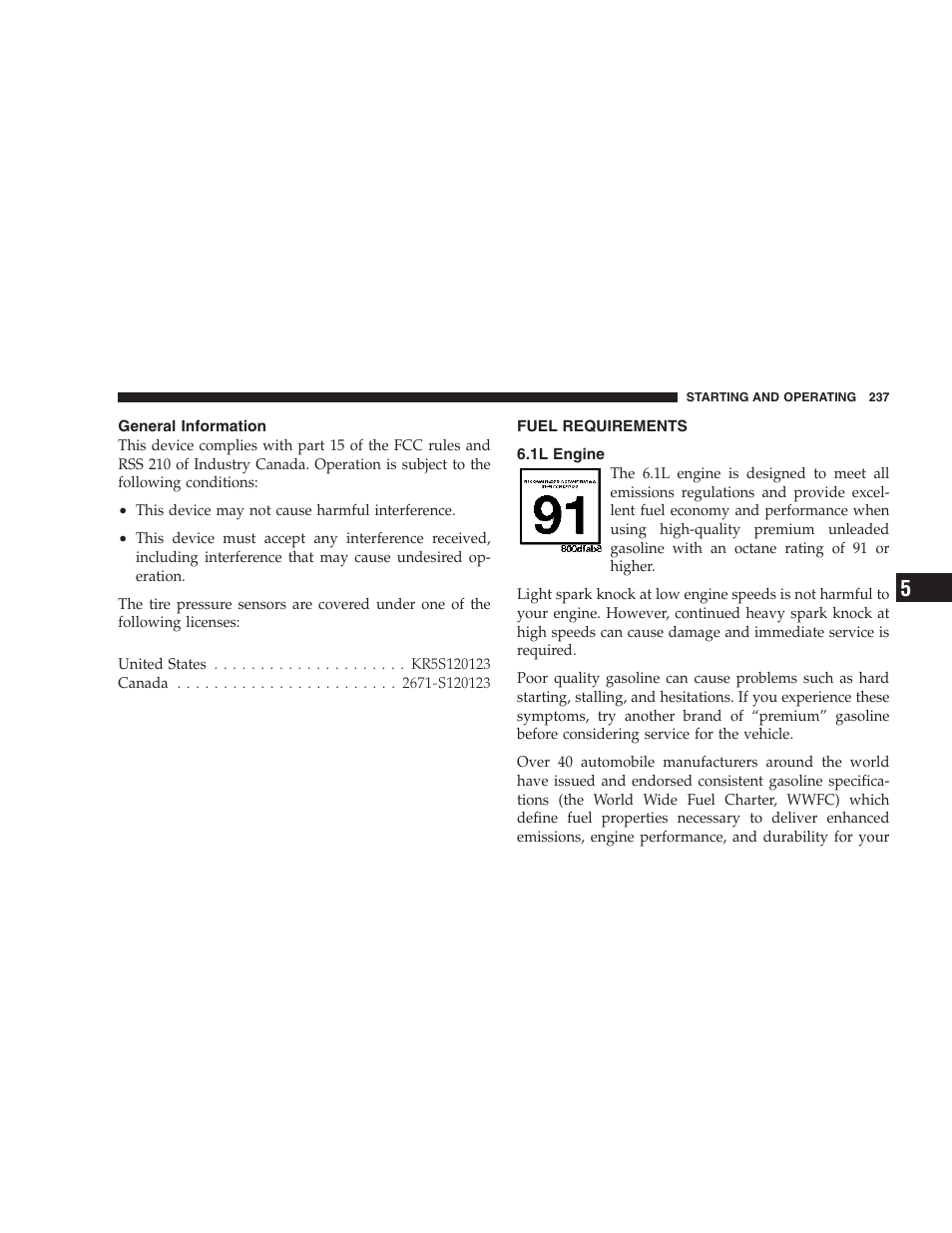 General information, Fuel requirements, 1l engine | Dodge 2007 Charger SRT8 User Manual | Page 237 / 352