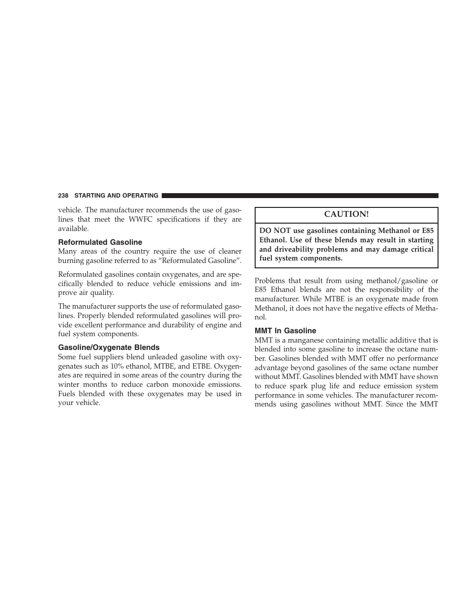 Reformulated gasoline, Gasoline/oxygenate blends, Mmt in gasoline | Dodge 2007 Charger SRT8 User Manual | Page 238 / 352