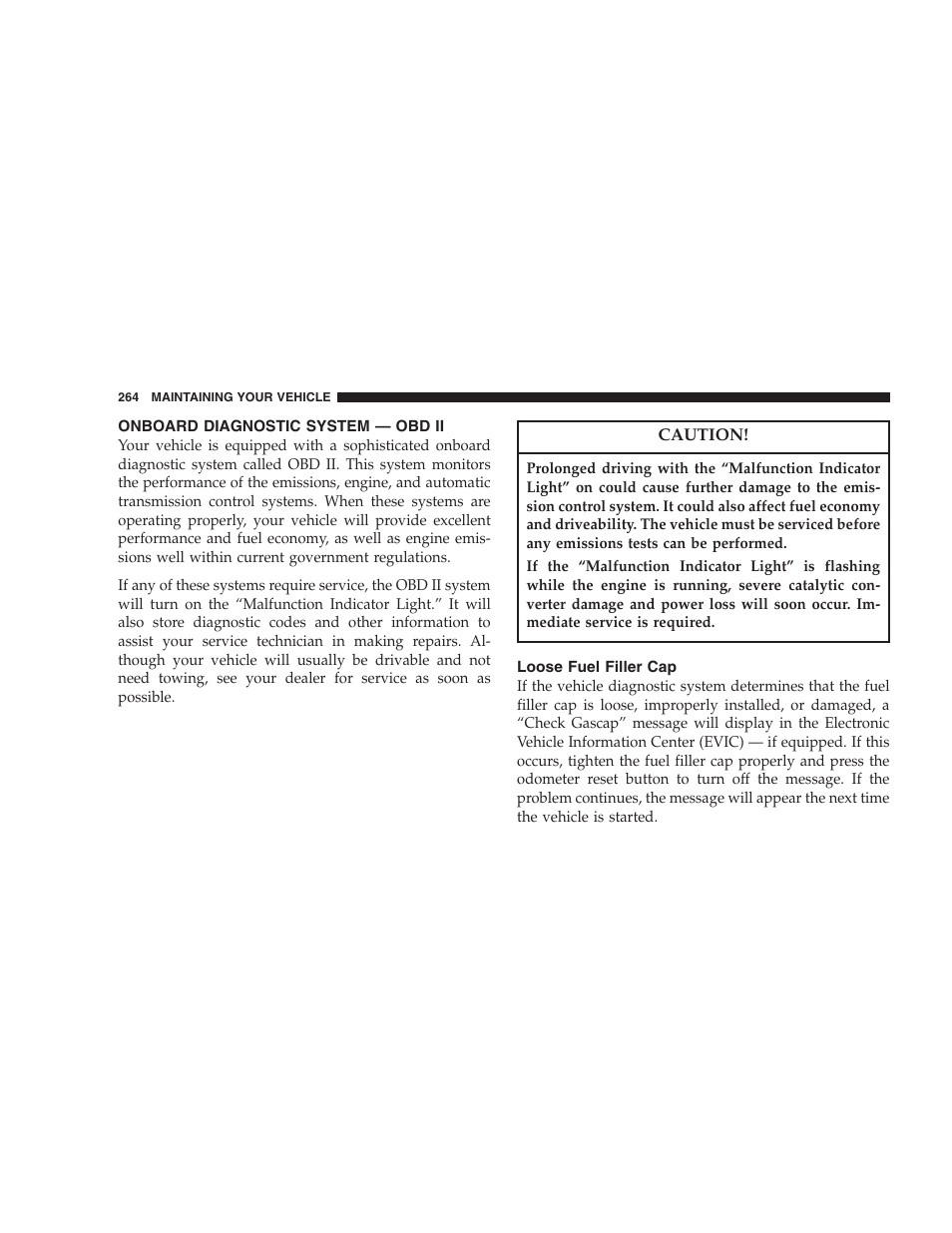 Onboard diagnostic system — obd ii, Loose fuel filler cap | Dodge 2007 Charger SRT8 User Manual | Page 264 / 352